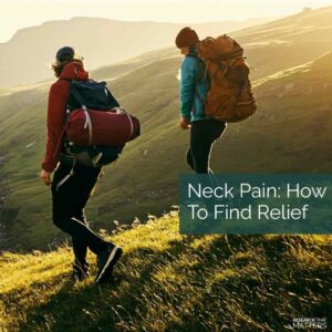 Neck-Pain-How-to-Find-Relief